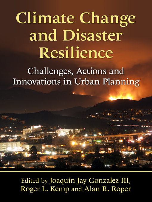 Title details for Climate Change and Disaster Resilience by Joaquin Jay Gonzalez III - Available